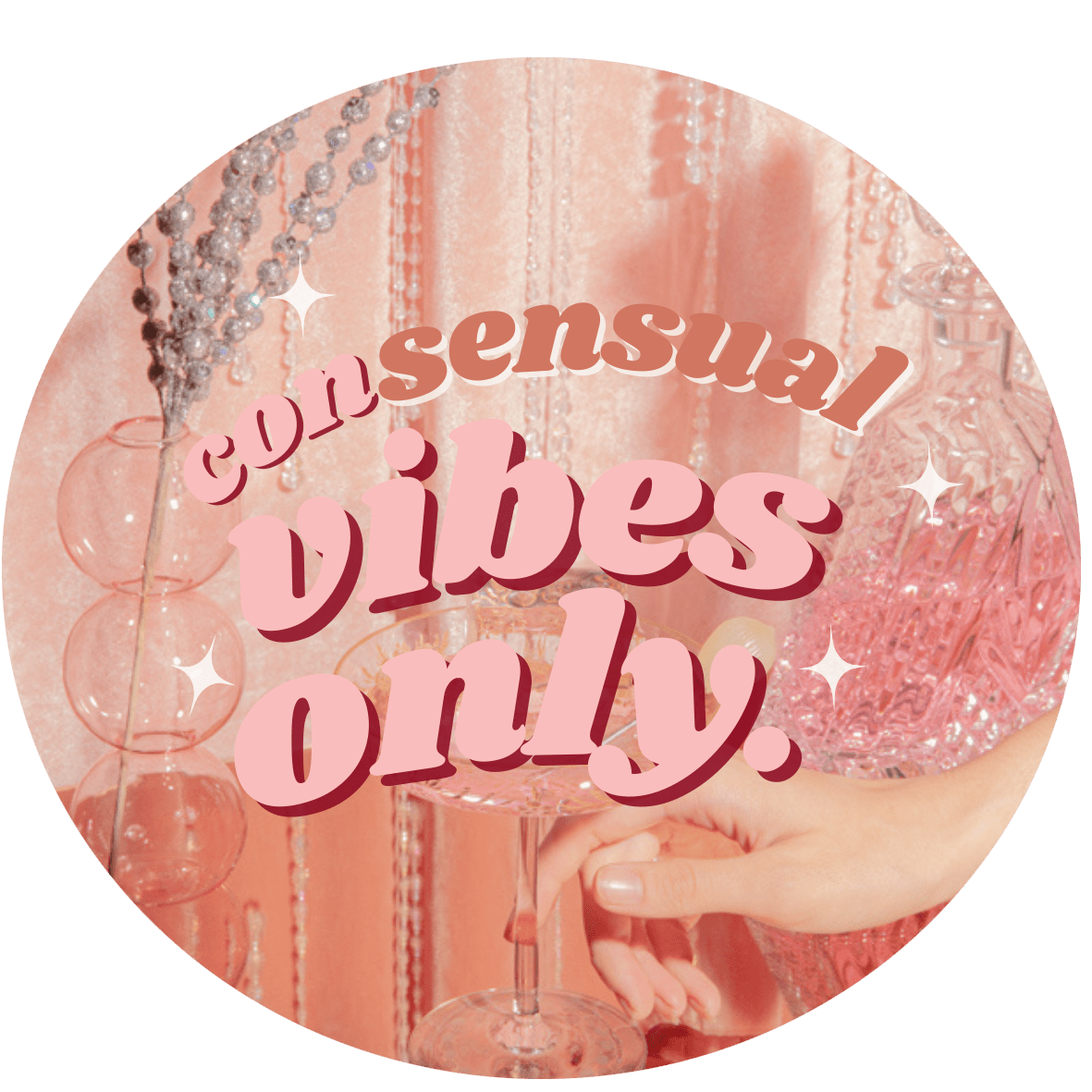 Consensual Vibes Only Sticker